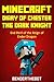 Diary of Chester the Dark Knight: End Peril of the Reign of Ender Dragon