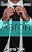 Aaron Volume II by Sierra York