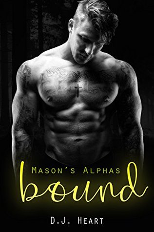 Bound: Mason's Alphas (Kindle Edition)