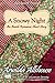 Amish Romance: A Snowy Night:: The Amish of Lawrence County, PA (Patchwork Friends: Quilters of Lawrence County Book 8)