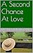 A Second Chance At Love