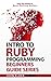 Intro To Ruby Programming by John Elder