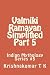 Valmiki Ramayan Simplified Part 5 by Krishnakumar T K