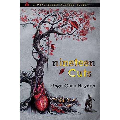 Nineteen Cuts By Ringo Gene Hayden