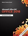 Microsoft Office 365 & Office 2016: Introductory (Shelly Cashman Series) Microsoft Office 365 & Office 2016: Introductory (Shelly Cashman Series)