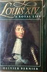 Louis XIV: A Roya...