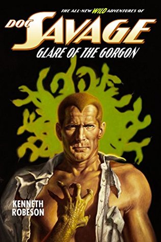 Doc Savage: Glare of the Gorgon (Kindle Edition)