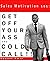Sales Motivation 101: Get O...