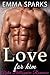 Love For Him: Alpha Billionaire Romance (Loving The Billionaire Book 3)