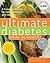 The Ultimate Diabetes Meal Planner: A Complete System for Eating Healthy with Diabetes