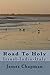 Road To Holy: Israel-India-...