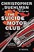 The Suicide Motor Club by Christopher Buehlman