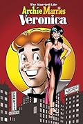 Archie Marries Veronica #32