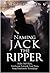 Naming Jack The Ripper