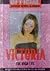 Victoria - the High Life: O...