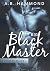 My Big Black Master