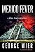 Mexico Fever (Bill Travis M...
