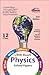 What, Why, Where, When & How of Physics CBSE Board Class 12 (... by Shipra Agarwal