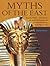 Myths of the East: Dragons, Demons And Dybbuks: An Illustrated Encyclopedia Of Eastern Mythology From Egypt To Asia