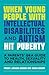 When Young People with Intellectual Disabilities and Autism H... by Freddy Jackson Brown