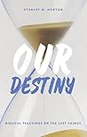 Our Destiny: Bibl...