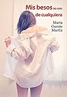 Mis besos no son de cualquiera (Spanish Edition) Book cover for Mis besos no son de cualquiera (Spanish Edition)