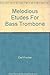 O4799 - Melodious Etudes for Bass Trombone
