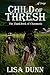 Child of Thresh: The Third ...