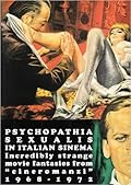 Psychopathia Sexualis in Italian Sinema: "cineromanzi" 1968-1972