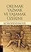 Okumak, Yazmak ve Yaşamak Ü...