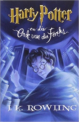 Harry Potter en die Orde van die Feniks (Harry Potter, #5)