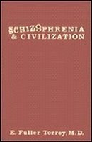 Schizophrenia and Civilization (Hardcover)