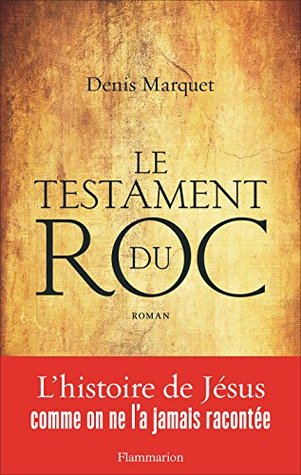 Le Testament du Roc (Kindle Edition)