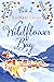 Wildflower Bay: Part Two
