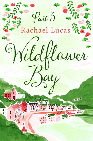 Wildflower Bay: Part Three