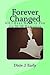 Forever Changed (All I Ever Need is You Book 1)