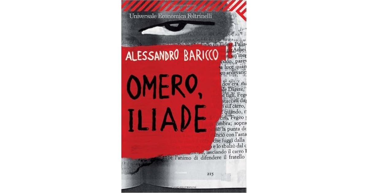 Omero, Iliade by Alessandro Baricco