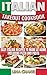 Italian Takeout Cookbook by Lina Chang Italian Takeout Cookbook by Lina Chang