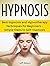 Hypnosis: Best Hypnosis and...