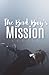 The Bad Boy's Mission