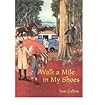 Walk a Mile in My Shoes by Tom Collins