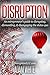 DISRUPTION by Adam White