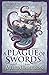 A Plague of Swords (The Traitor Son Cycle, #4)