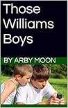 Those Williams Boys