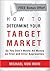How To Determine Your Target Market: A Lot of People Are Saying Great Things About This Book.