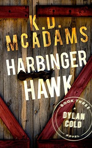 Harbinger Hawk (A Dylan Cold Novel Book 3)
