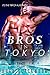 Bros in Tokyo
