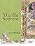 El jardín secreto by Frances Hodgson Burnett