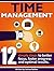 TIME MANAGEMENT: 12 SIMPLE ...