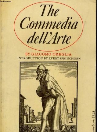 The Commedia Dell'Arte (Paperback)
